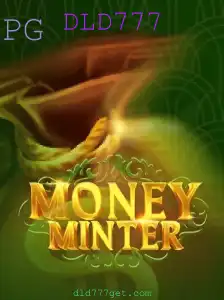 Explorando MoneyMinter: Um Guia Completo com Destaque Especial para DLD777